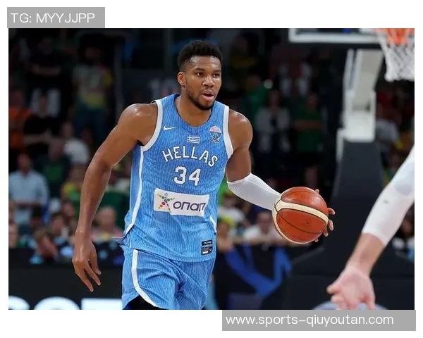 字母哥季前赛首秀表现抢眼轻松拿下13分10板3助助力球队胜利