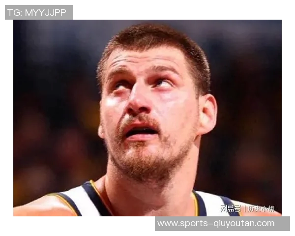 申京成为KD的抗抑郁药火蜜心脏承受不住约基奇称其小申京 申京成为KD的抗抑郁药火蜜心脏承受不住约基奇称其小申京